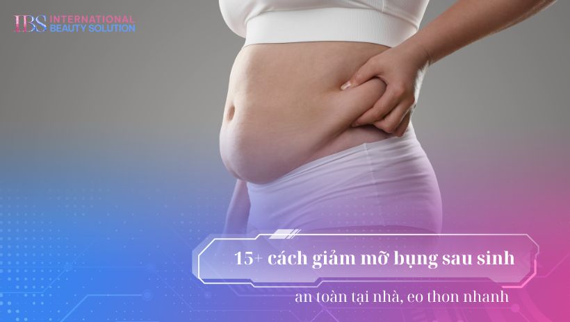 cách giảm mỡ bụng sau sinh