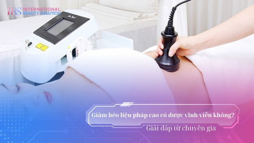Giảm béo liệu pháp cao có được vĩnh viễn không