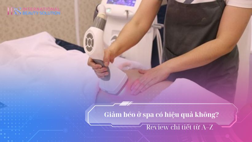 giảm béo ở spa có hiệu quả không