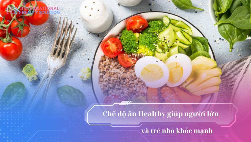 Chế độ ăn Healthy