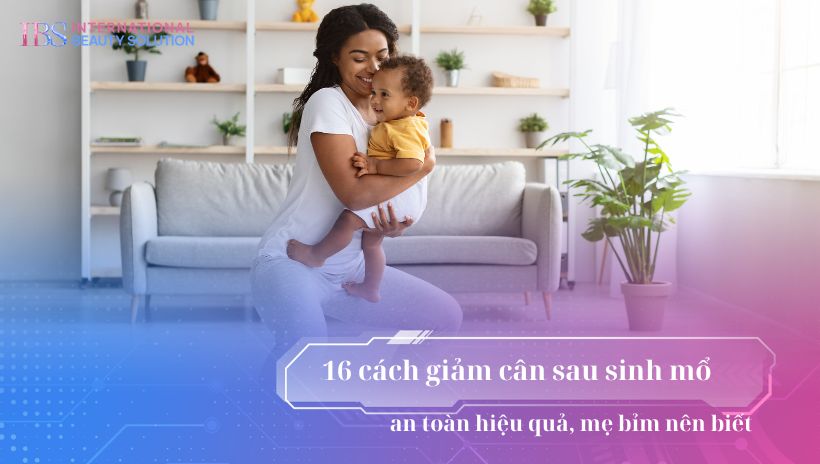 giảm cân sau sinh mổ