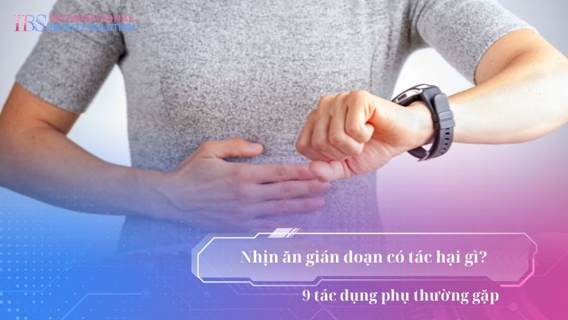 nhịn ăn gián đoạn có tác hại gì