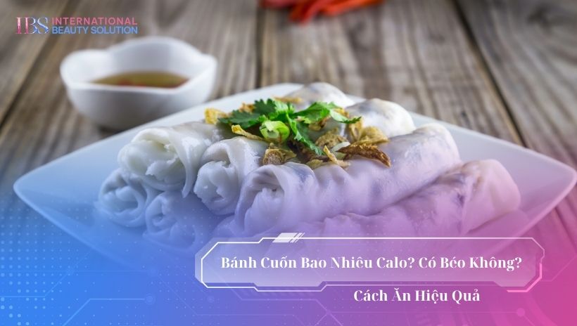 Bánh cuốn bao nhiêu calo