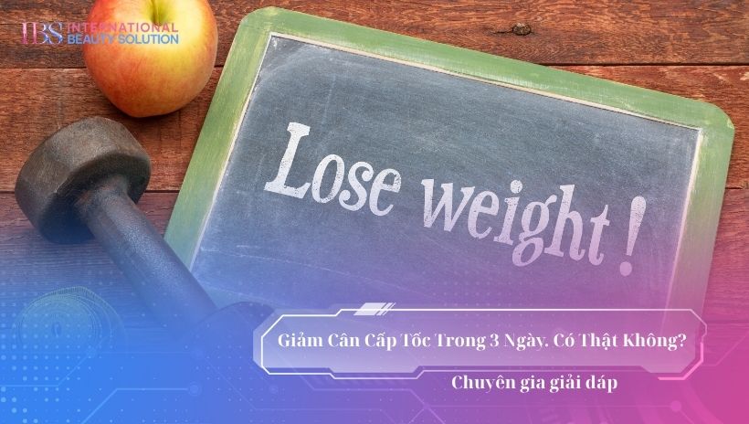 Giảm cân cấp tốc trong 3 ngày