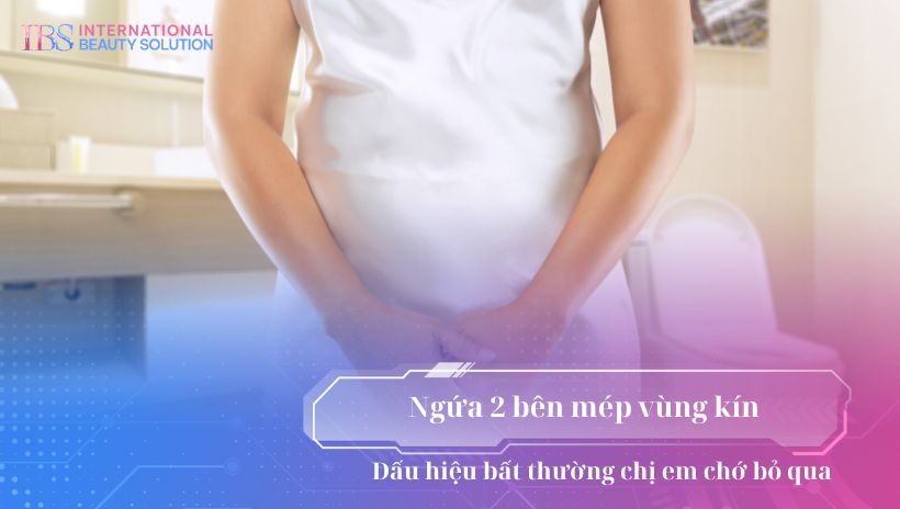 Bạn đang khó chịu vì tình trạng ngứa 2 bên mép vùng kín dai dẳng, khiến sinh hoạt hằng ngày trở nên bất tiện? Đây không chỉ là cảm giác ngứa ngáy thông thường mà còn có thể là dấu hiệu cảnh báo những vấn đề phụ khoa tiềm ẩn. Nếu chủ quan hoặc điều trị sai cách, tình trạng này có thể dẫn đến viêm nhiễm và ảnh hưởng đến sức khỏe sinh sản.