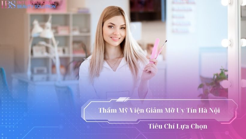 Thẩm mỹ viện giảm mỡ uy tín