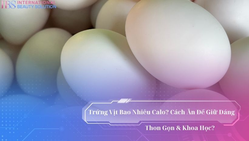 trứng vịt bao nhiêu calo